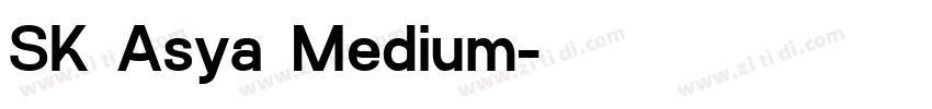 SK Asya Medium字体转换